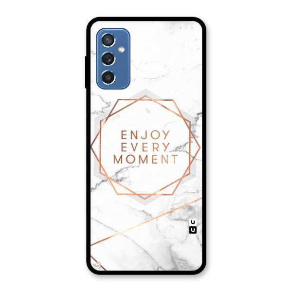 Enjoy Every Moment Glass Back Case for Galaxy M52 5G
