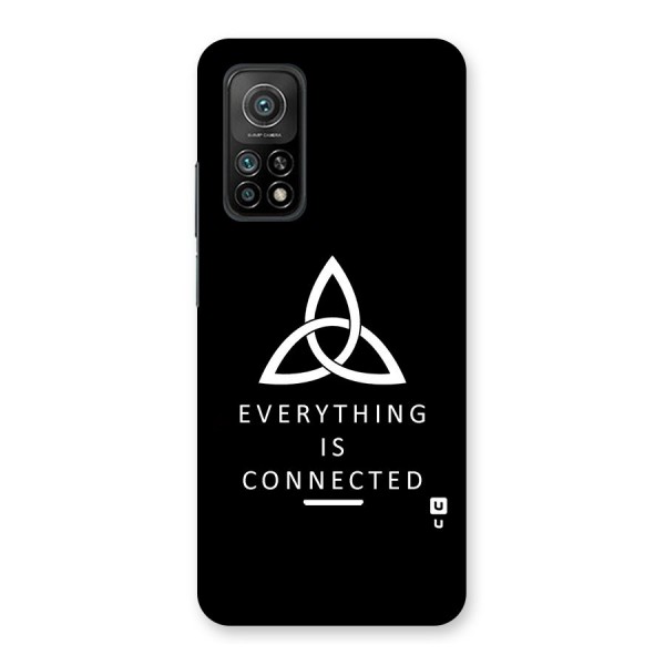 Everything is Connected Typography Back Case for Mi 10T 5G