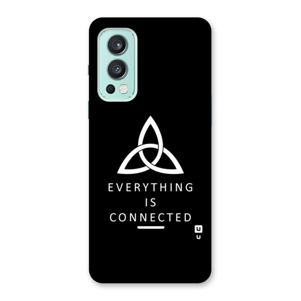 Everything is Connected Typography Back Case for OnePlus Nord 2 5G