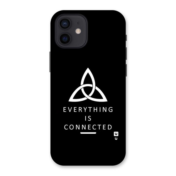 Everything is Connected Typography Back Case for iPhone 12
