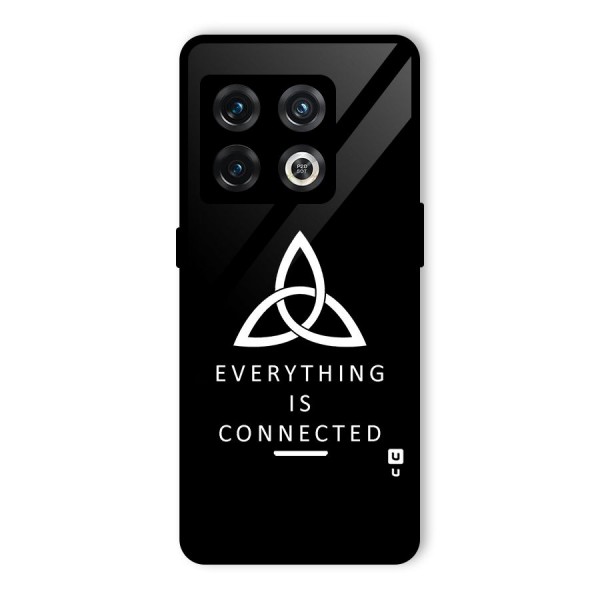 Everything is Connected Typography Glass Back Case for OnePlus 10 Pro 5G