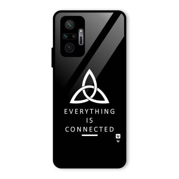 Everything is Connected Typography Glass Back Case for Redmi Note 10 Pro Max