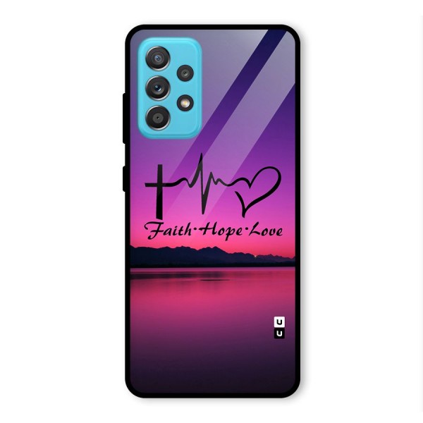 Faith Hope Love Evening Sky Glass Back Case for Galaxy A52s 5G