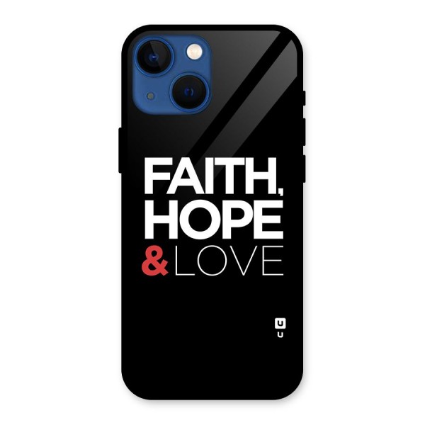 Faith Hope and Love Typography Glass Back Case for iPhone 13 Mini