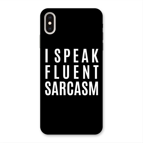 Fluent Sarcasm Back Case for iPhone XS Max