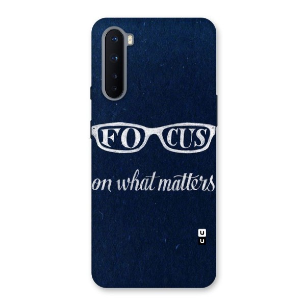 Focus Matters Back Case for OnePlus Nord