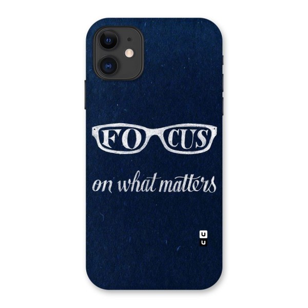 Focus Matters Back Case for iPhone 11
