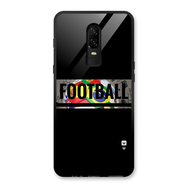 Football Typography Glass Back Case for OnePlus 6