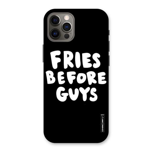 Fries Always Back Case for iPhone 12 Pro