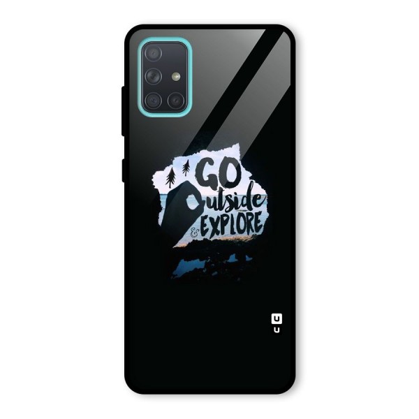 Go Outside Glass Back Case for Galaxy A71