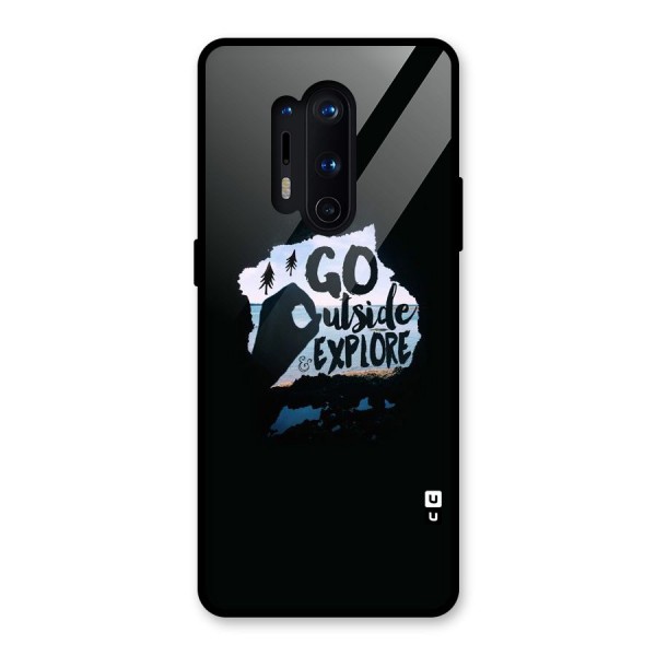 Go Outside Glass Back Case for OnePlus 8 Pro