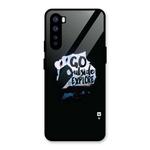 Go Outside Glass Back Case for OnePlus Nord