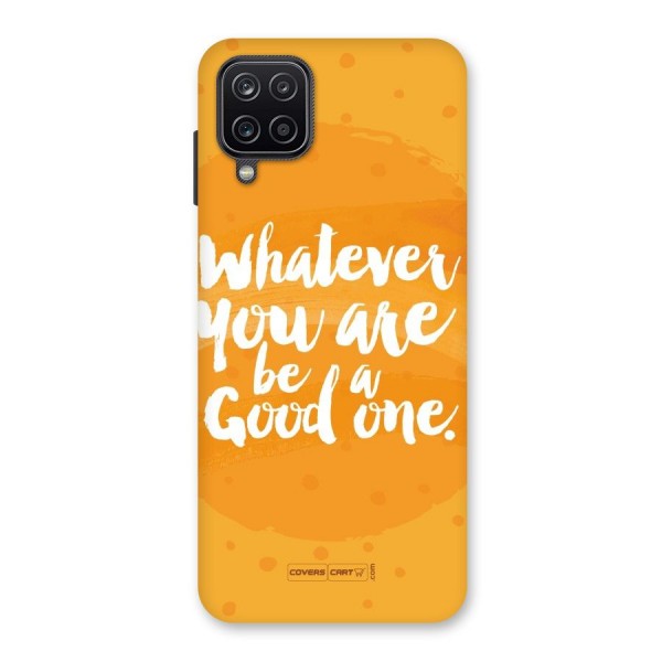 Good One Quote Back Case for Galaxy A12