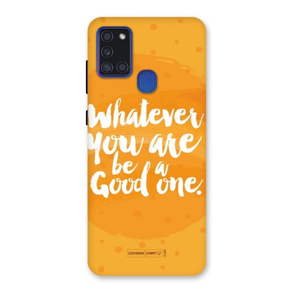 Good One Quote Back Case for Galaxy A21s