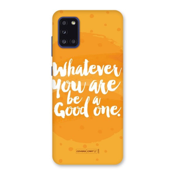 Good One Quote Back Case for Galaxy A31