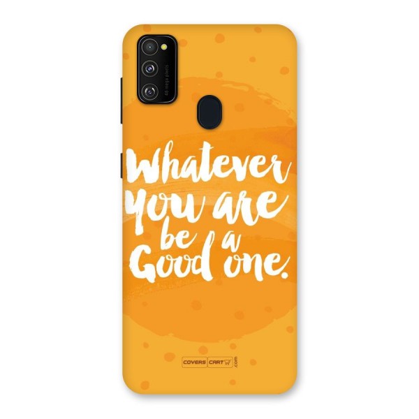 Good One Quote Back Case for Galaxy M30s