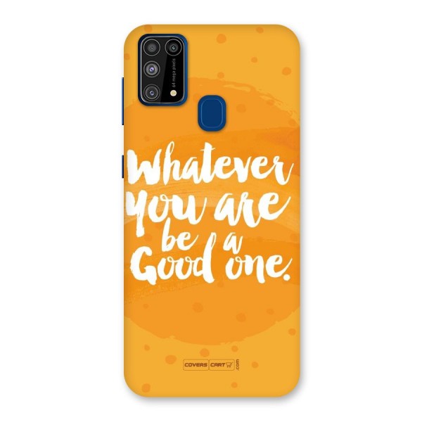 Good One Quote Back Case for Galaxy M31