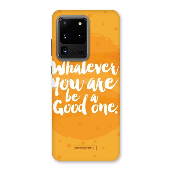 Good One Quote Back Case for Galaxy S20 Ultra