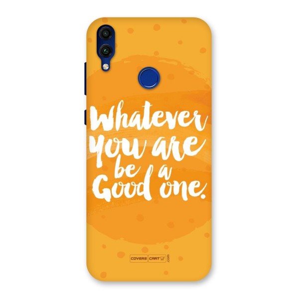 Good One Quote Back Case for Honor 8C