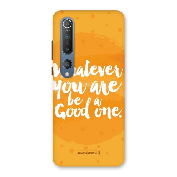 Good One Quote Back Case for Mi 10