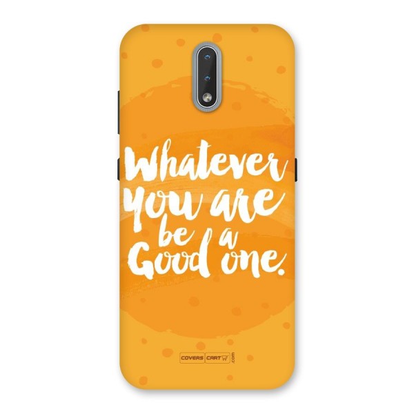 Good One Quote Back Case for Nokia 2.3