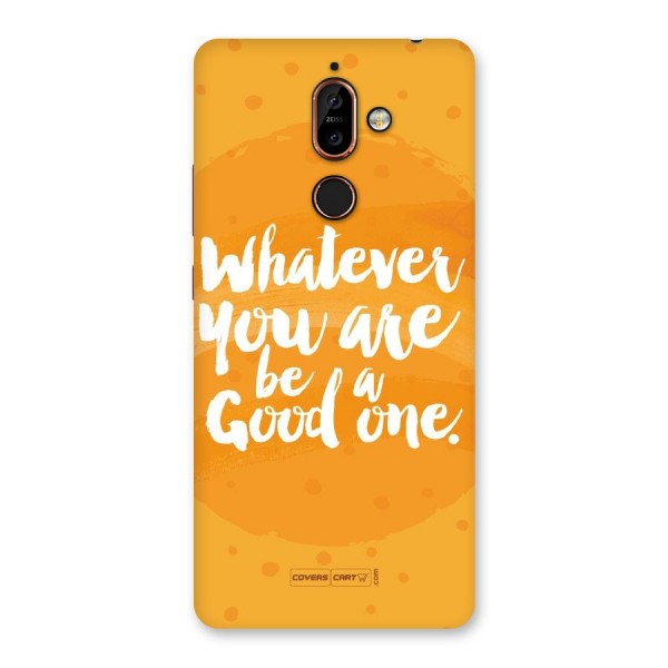 Good One Quote Back Case for Nokia 7 Plus