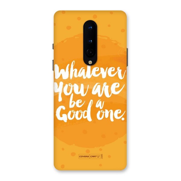 Good One Quote Back Case for OnePlus 8