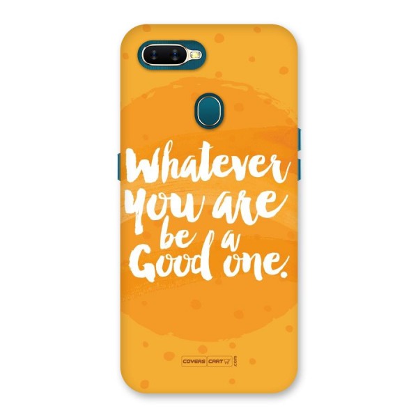 Good One Quote Back Case for Oppo A12