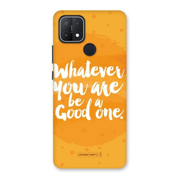 Good One Quote Back Case for Oppo A15