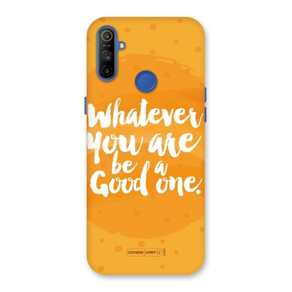 Good One Quote Back Case for Realme Narzo 10A