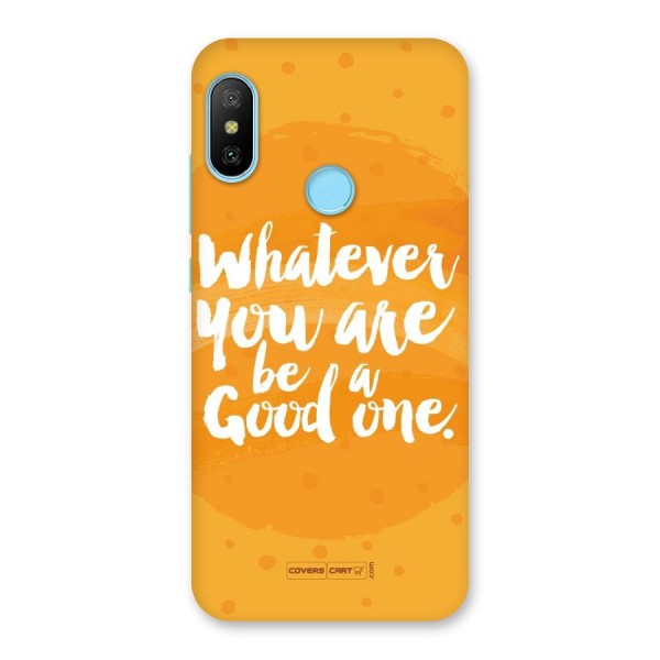 Good One Quote Back Case for Redmi 6 Pro