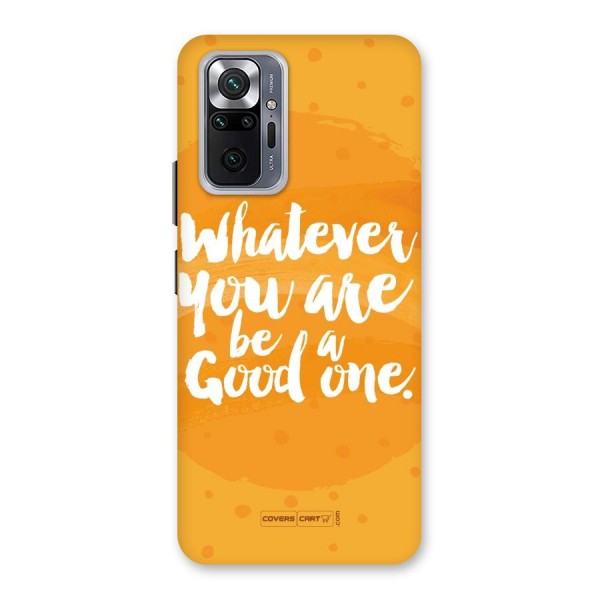 Good One Quote Back Case for Redmi Note 10 Pro Max