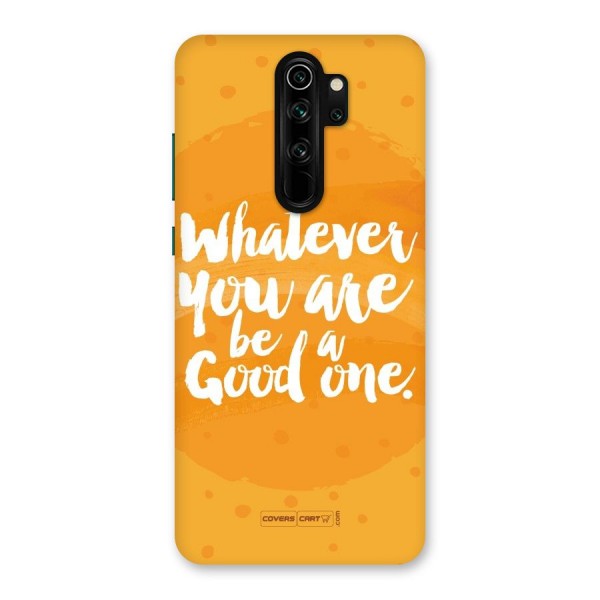 Good One Quote Back Case for Redmi Note 8 Pro