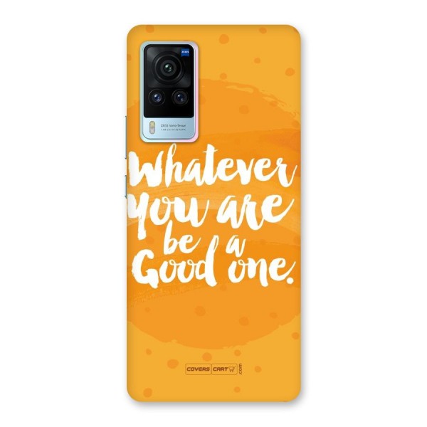 Good One Quote Back Case for Vivo X60 Pro