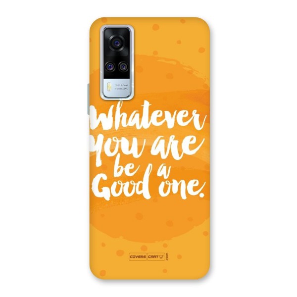 Good One Quote Back Case for Vivo Y31
