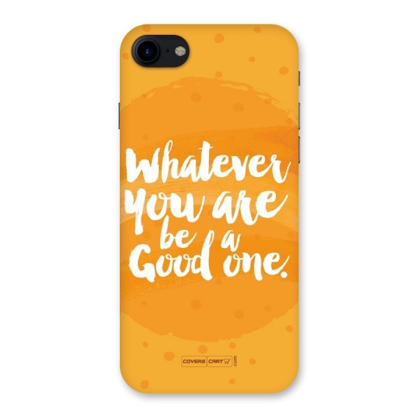 Good One Quote Back Case for iPhone SE 2020