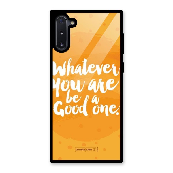 Good One Quote Glass Back Case for Galaxy Note 10