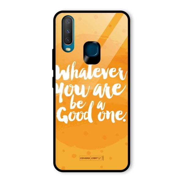 Good One Quote Glass Back Case for Vivo Y12