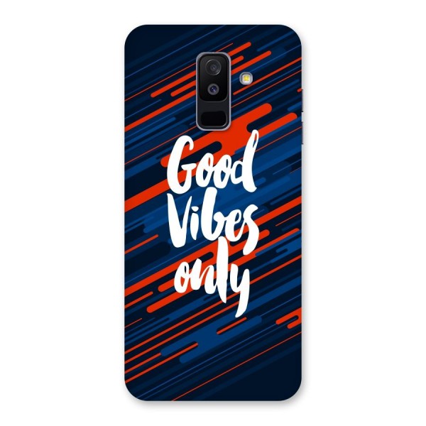 Good Vibes Only Back Case for Galaxy A6 Plus