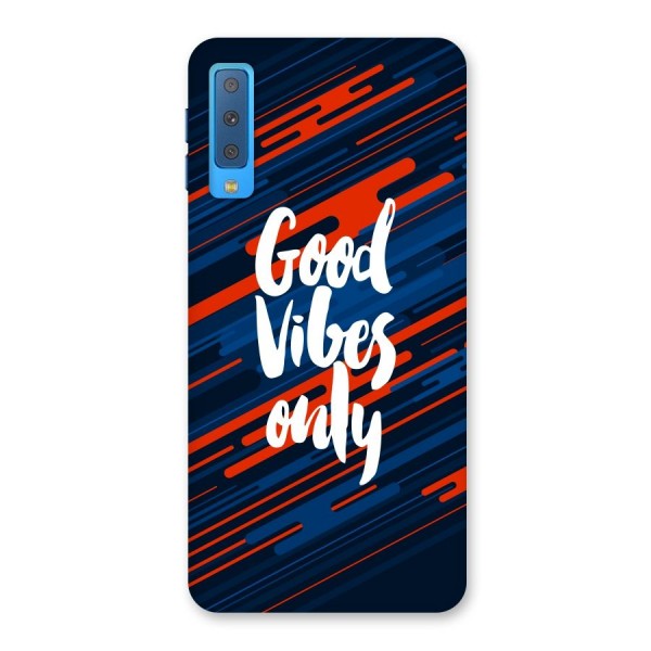 Good Vibes Only Back Case for Galaxy A7 (2018)