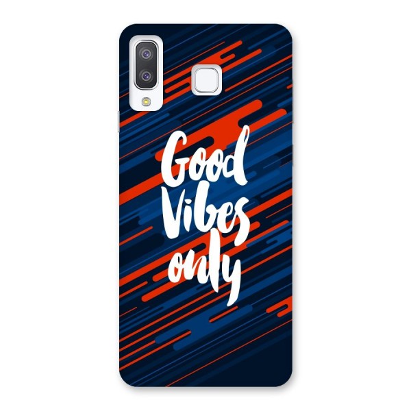 Good Vibes Only Back Case for Galaxy A8 Star