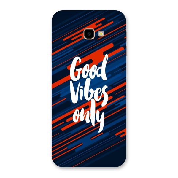 Good Vibes Only Back Case for Galaxy J4 Plus