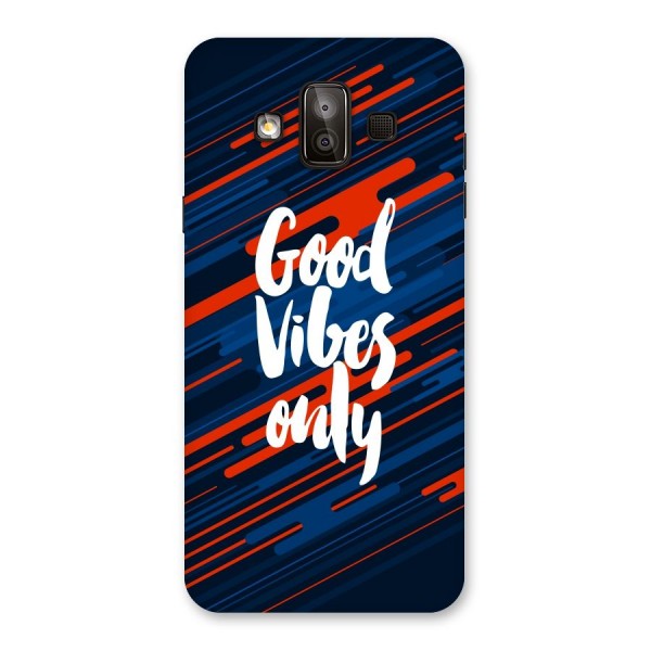Good Vibes Only Back Case for Galaxy J7 Duo
