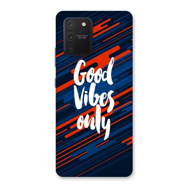 Good Vibes Only Back Case for Galaxy S10 Lite