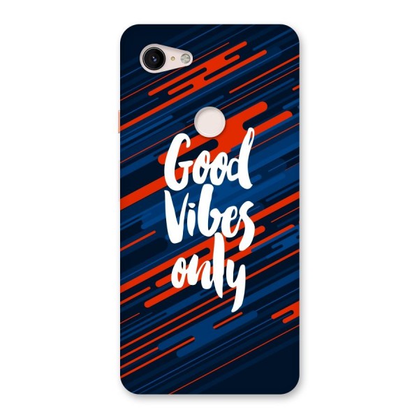 Good Vibes Only Back Case for Google Pixel 3 XL