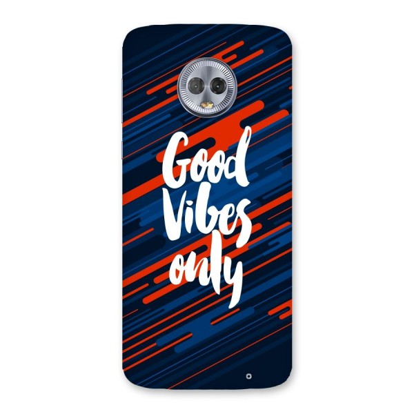 Good Vibes Only Back Case for Moto G6 Plus