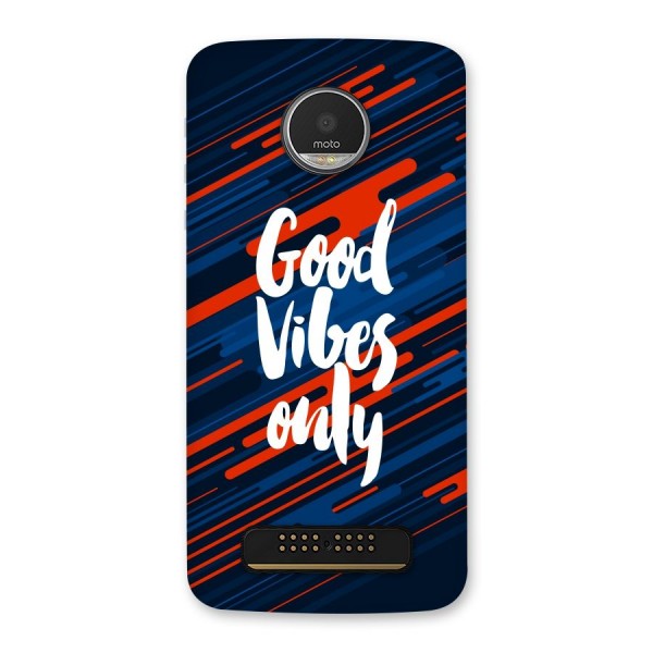Good Vibes Only Back Case for Moto Z Play