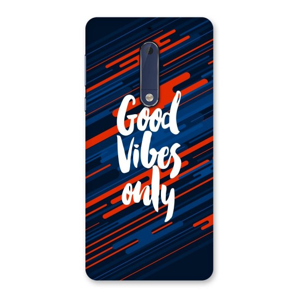 Good Vibes Only Back Case for Nokia 5