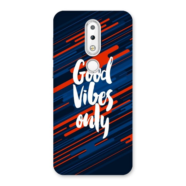 Good Vibes Only Back Case for Nokia 6.1 Plus
