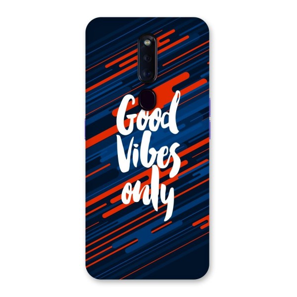 Good Vibes Only Back Case for Oppo F11 Pro